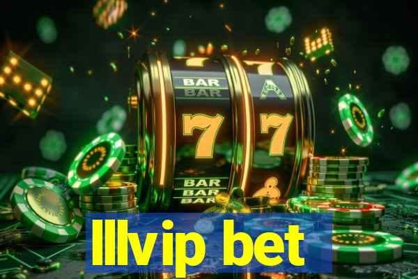 lllvip bet